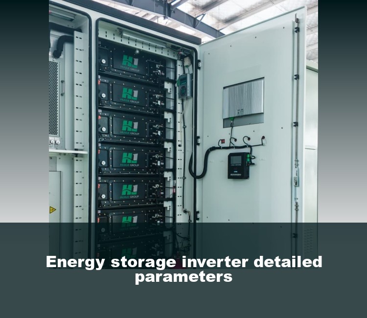 Energy storage inverter detailed parameters