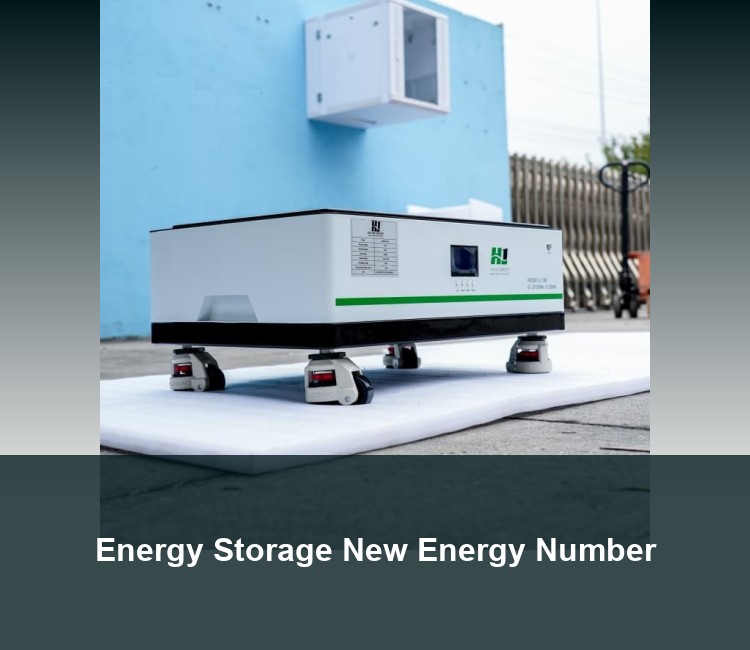 Energy Storage New Energy Number