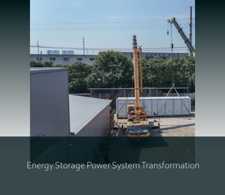 Energy Storage Power System Transformation