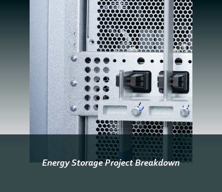 Energy Storage Project Breakdown