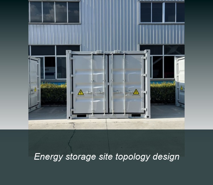 Energy storage site topology design