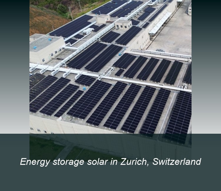 Energy storage solar in Zurich, Switzerland