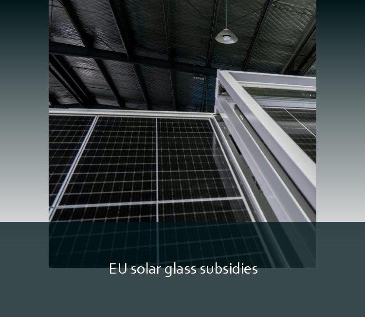 EU solar glass subsidies