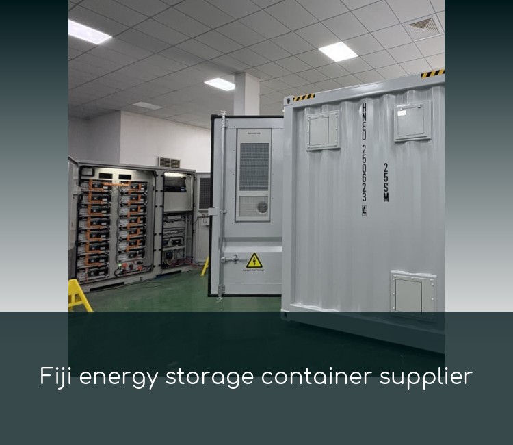 Fiji energy storage container supplier