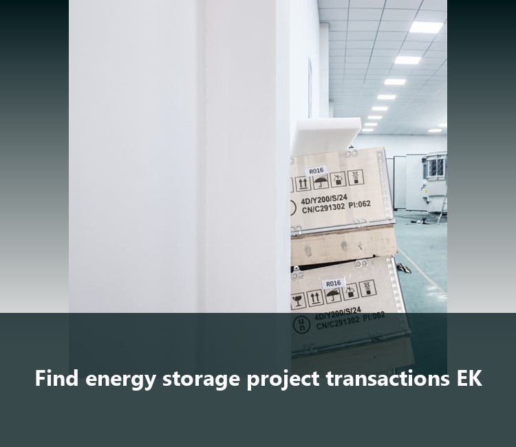 Find energy storage project transactions EK