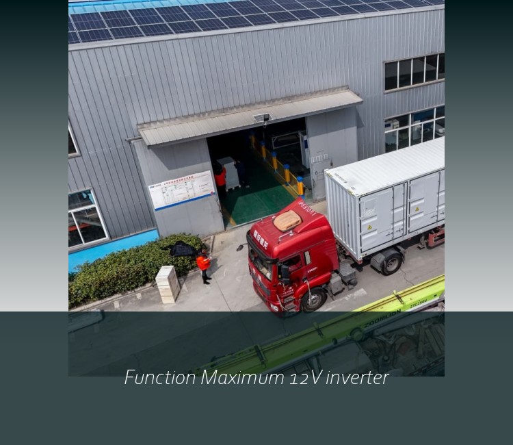 Function Maximum 12V inverter