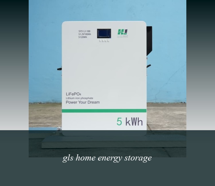 gls home energy storage