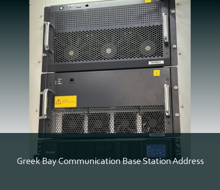 Greek Bay Communication Base Station Address