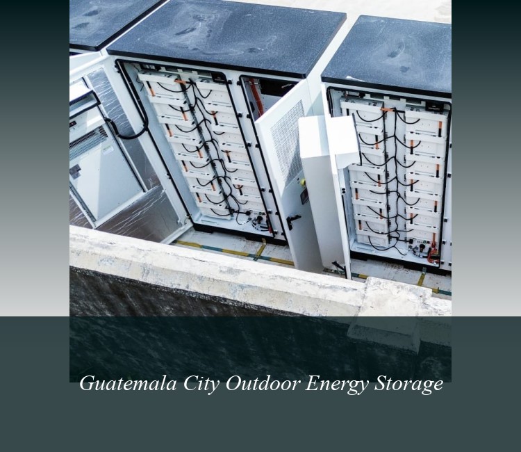 Guatemala City Outdoor Energy Storage