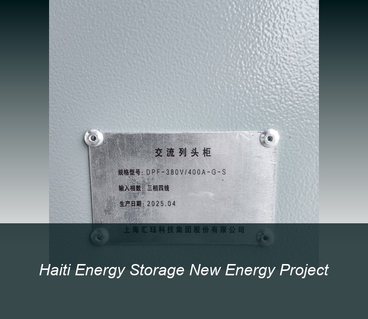 Haiti Energy Storage New Energy Project