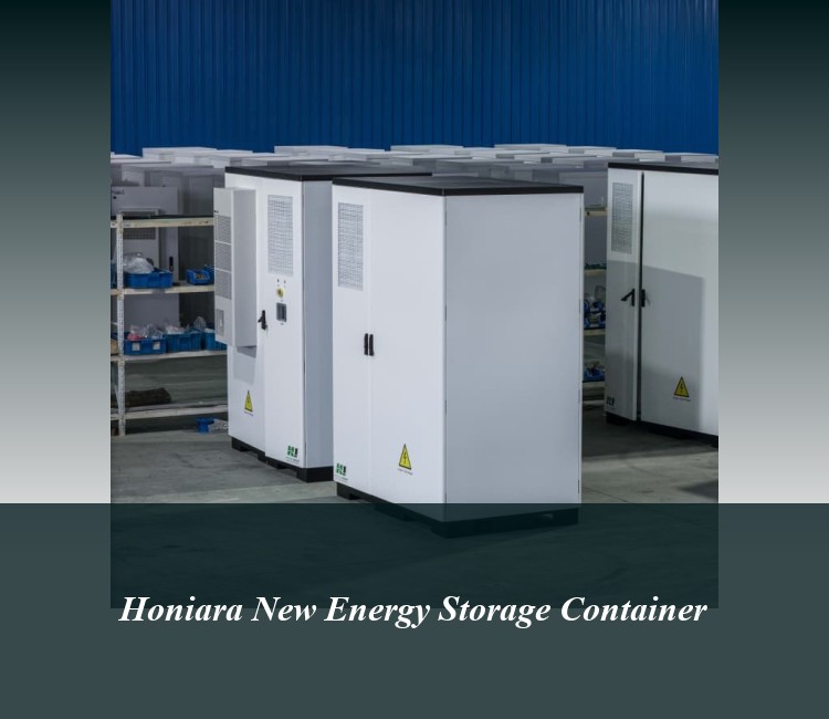 Honiara New Energy Storage Container