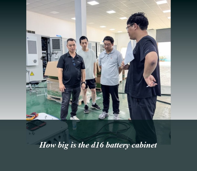 How big is the d16 battery cabinet