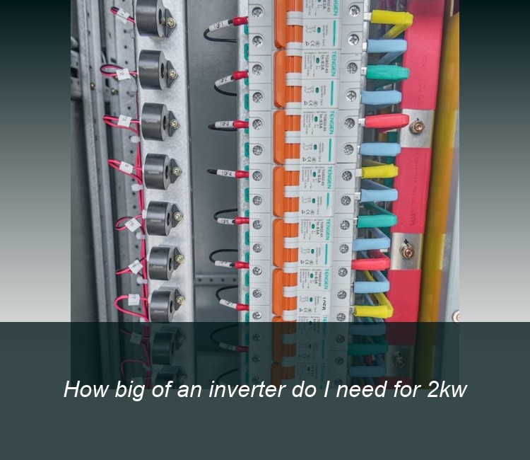 How big of an inverter do I need for 2kw
