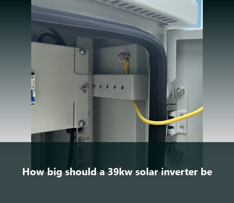 How big should a 39kw solar inverter be