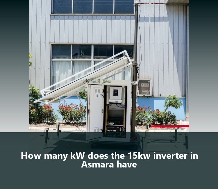 How many kW does the 15kw inverter in Asmara have