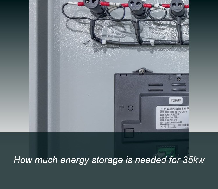 How much energy storage is needed for 35kw