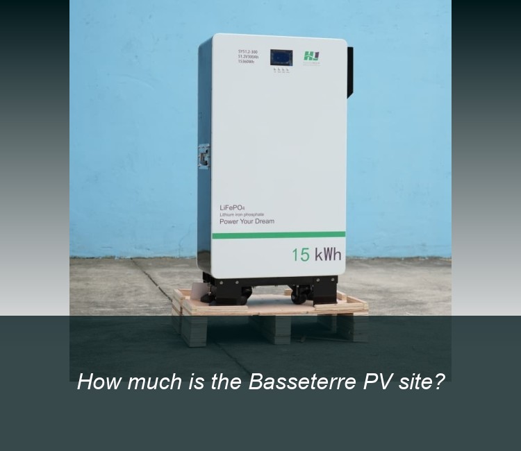 How much is the Basseterre PV site?