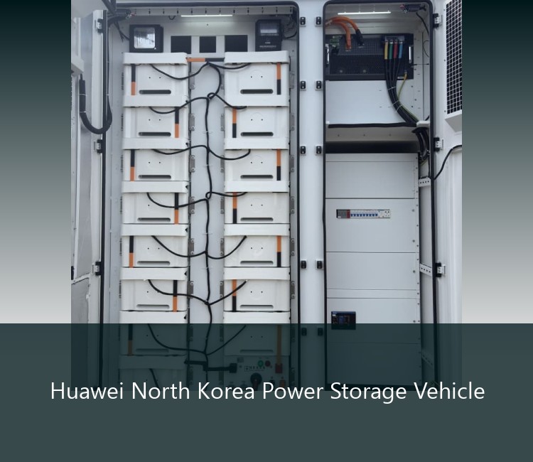 Huawei North Korea Power Storage Vehicle