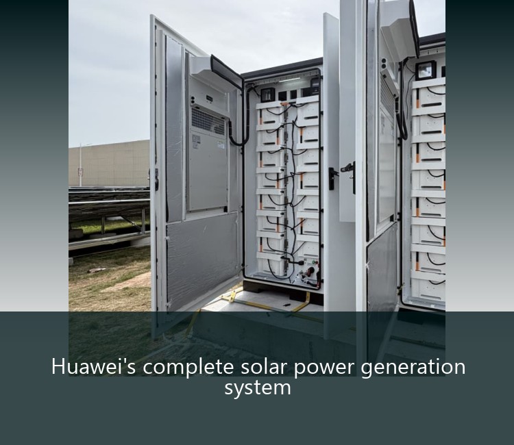 Huawei's complete solar power generation system