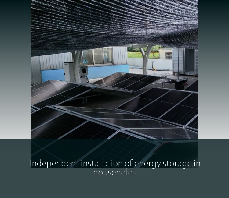 Independent installation of energy storage in households
