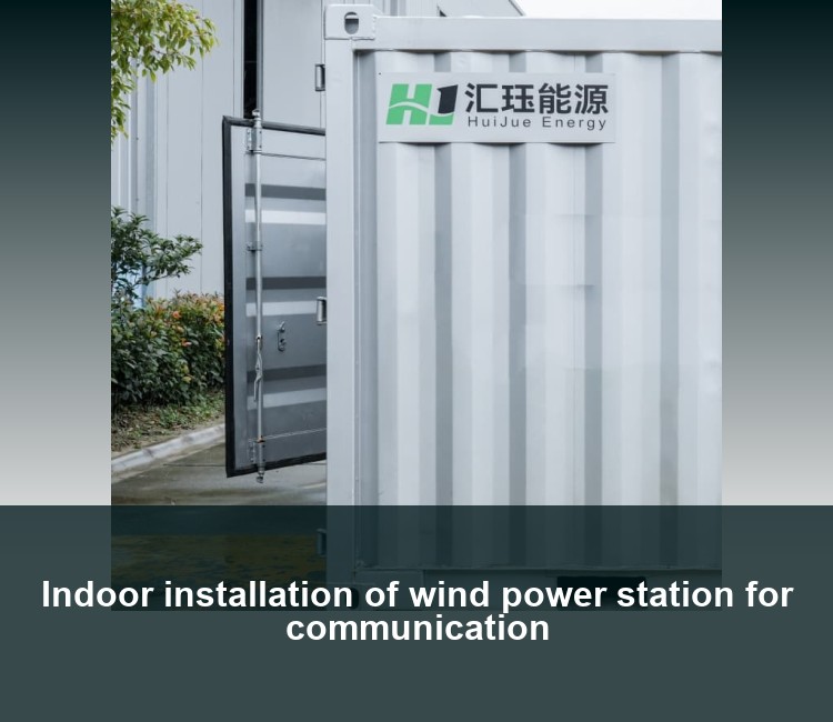 Indoor installation of wind power station for communication