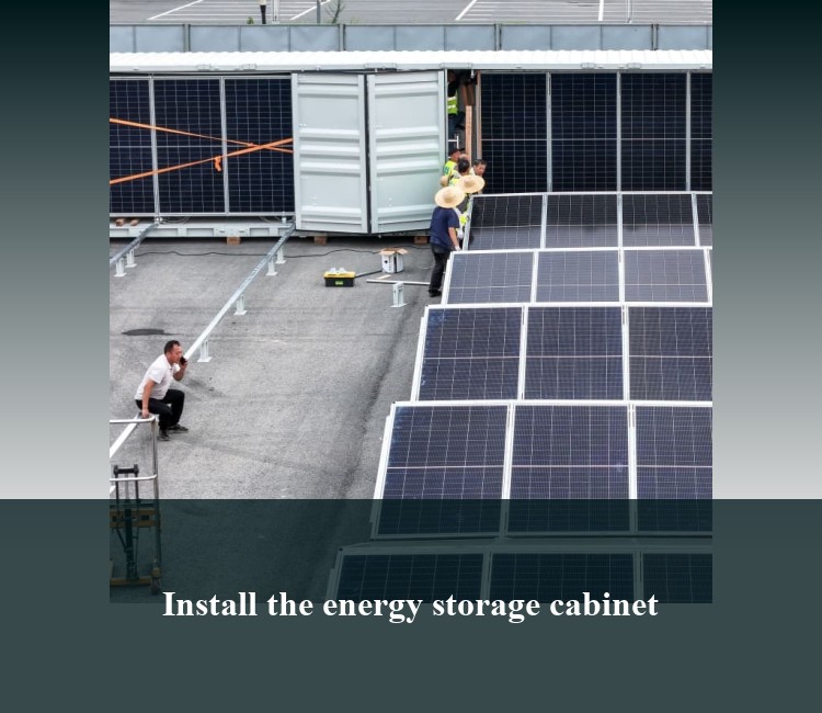Install the energy storage cabinet