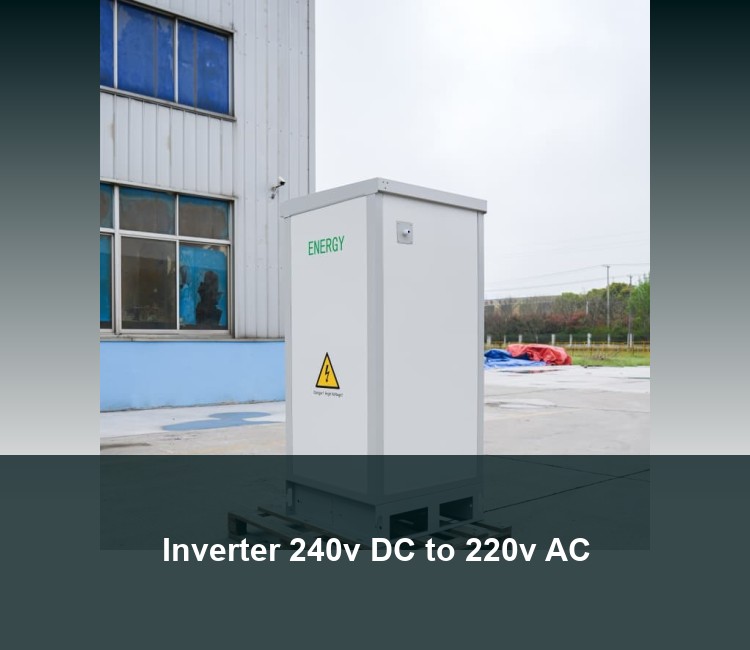 Inverter 240v DC to 220v AC