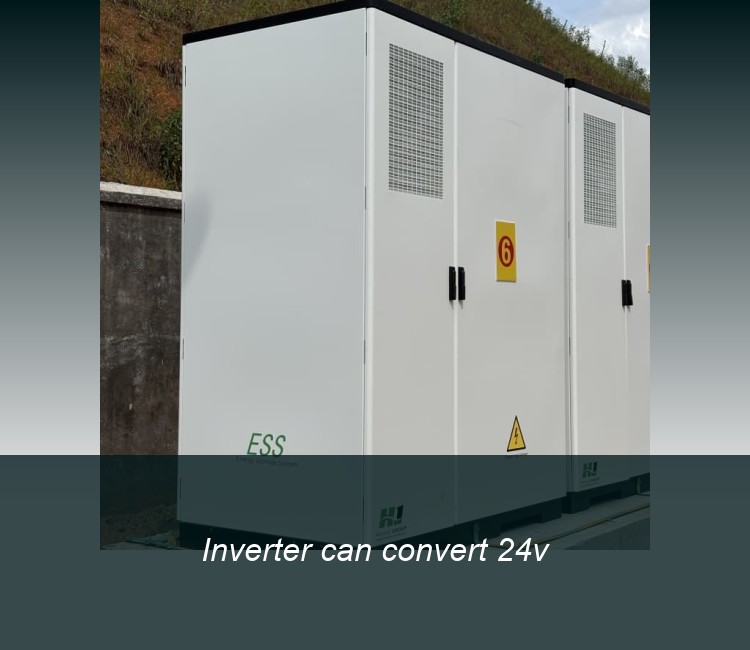 Inverter can convert 24v
