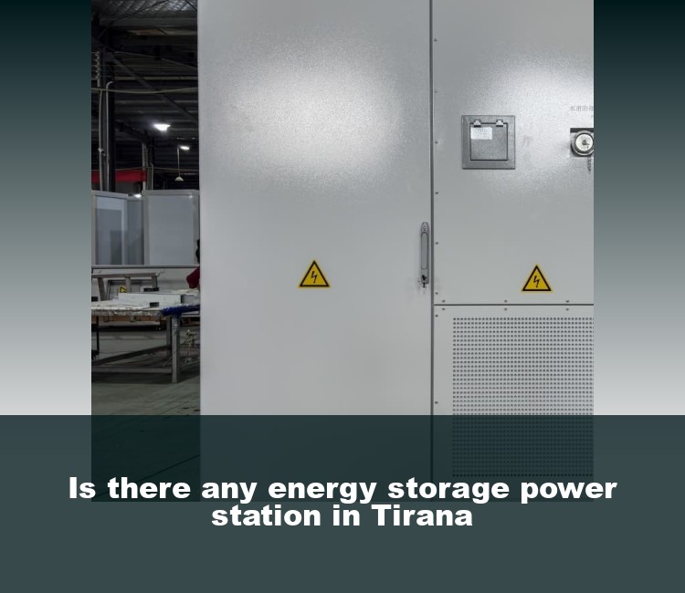 Is there any energy storage power station in Tirana