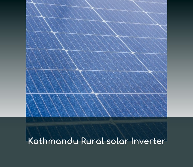 Kathmandu Rural solar Inverter