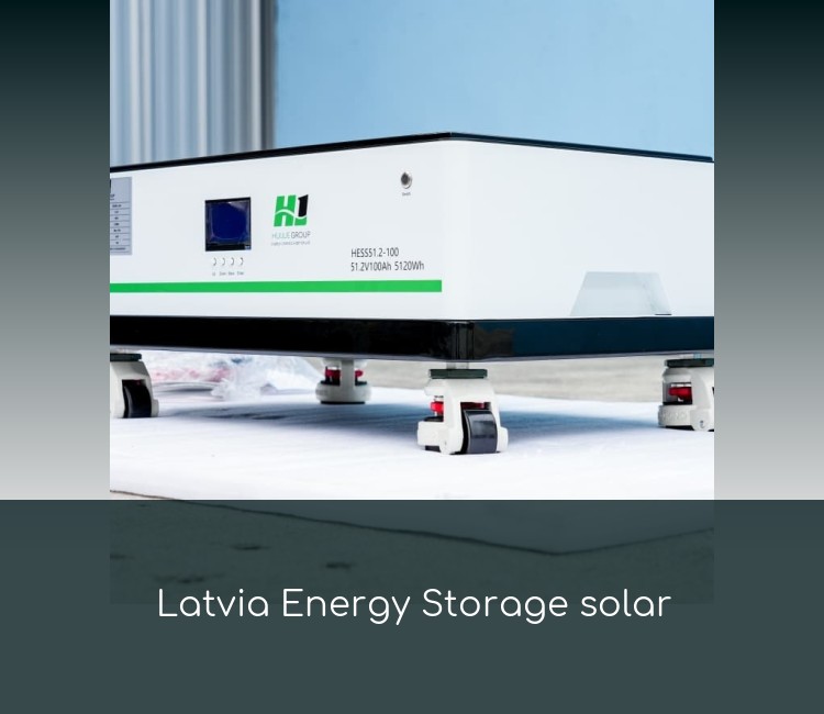 Latvia Energy Storage solar