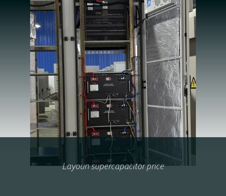 Layoun supercapacitor price