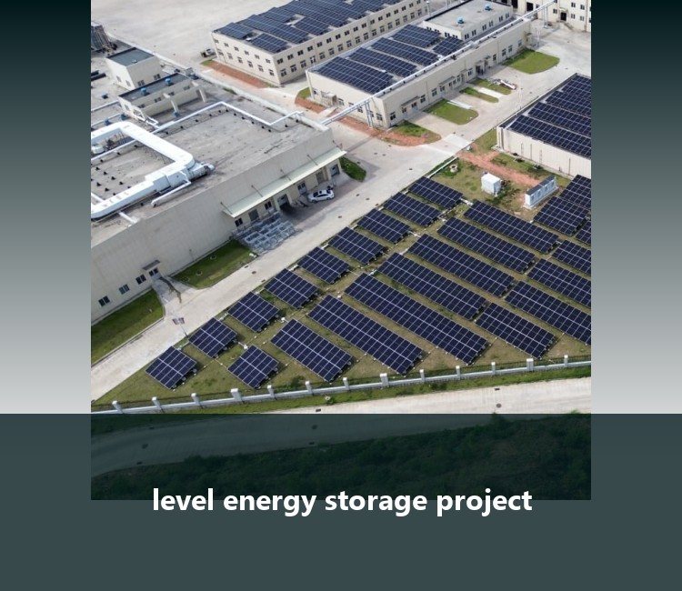 level energy storage project