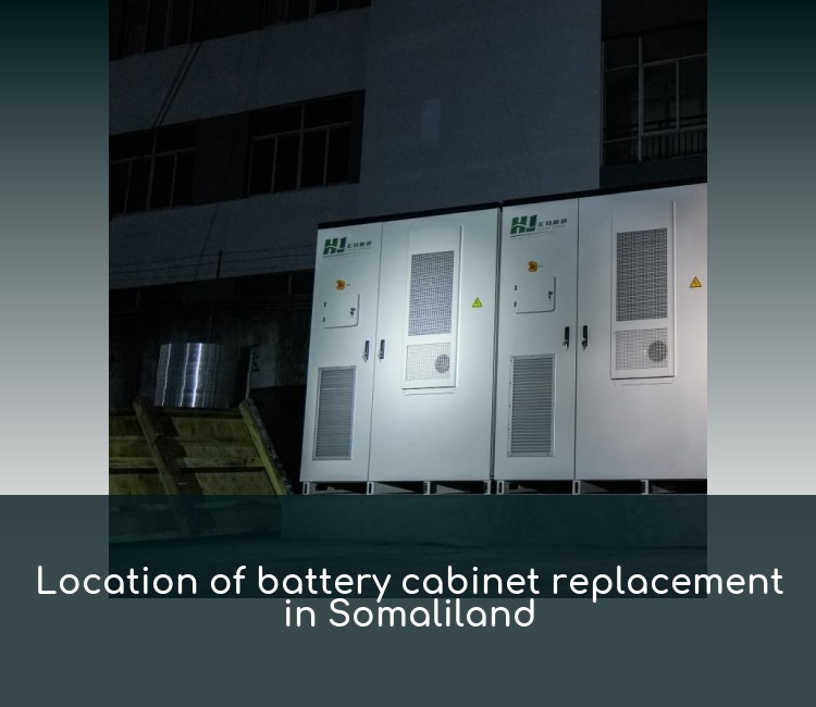 Location of battery cabinet replacement in Somaliland