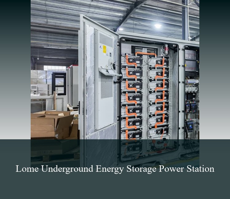 Lome Underground Energy Storage Power Station