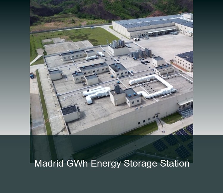 Madrid GWh Energy Storage Station
