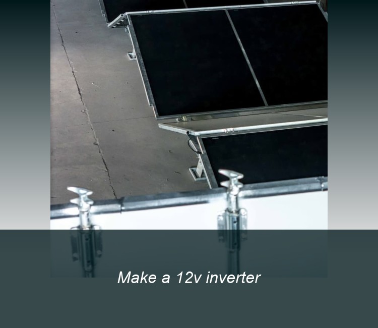 Make a 12v inverter