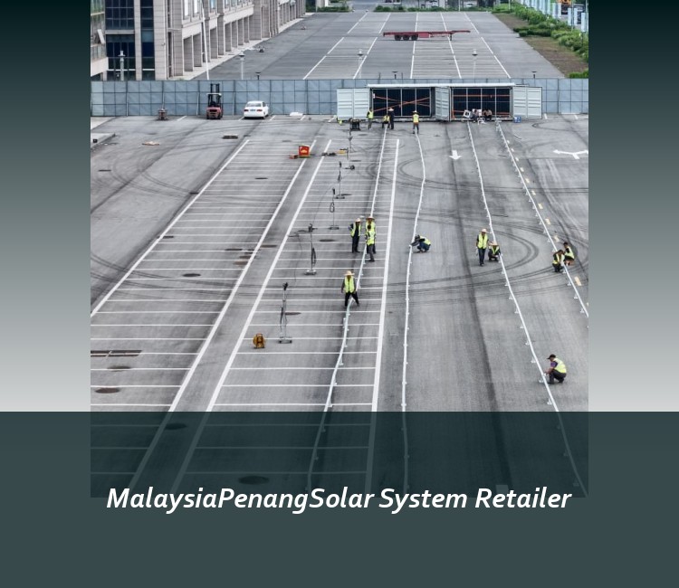 MalaysiaPenangSolar System Retailer
