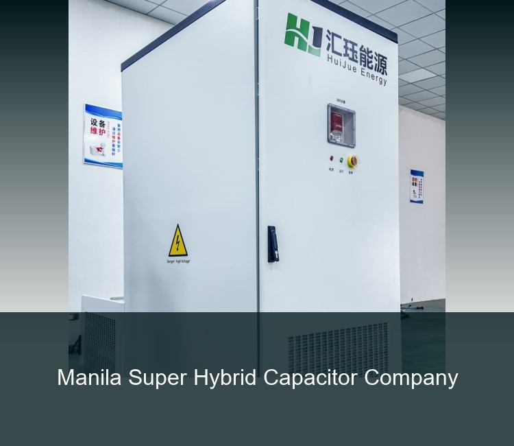 Manila Super Hybrid Capacitor Company