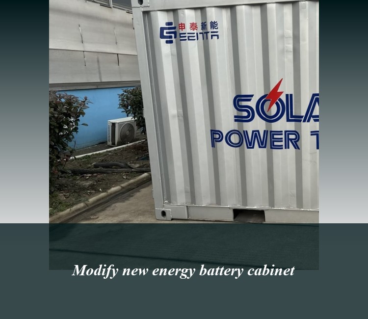 Modify new energy battery cabinet