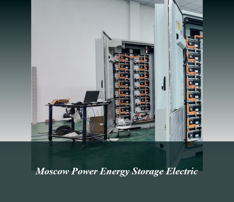 Moscow Power Energy Storage Electric