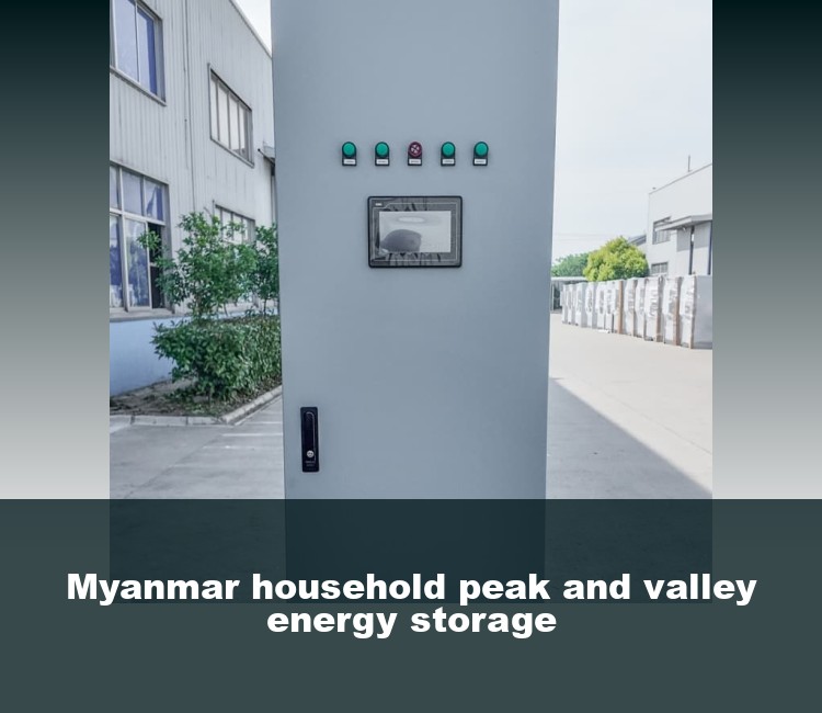 Myanmar household peak and valley energy storage
