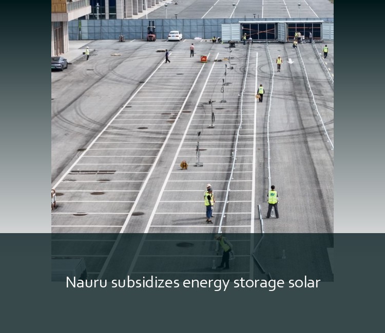 Nauru subsidizes energy storage solar