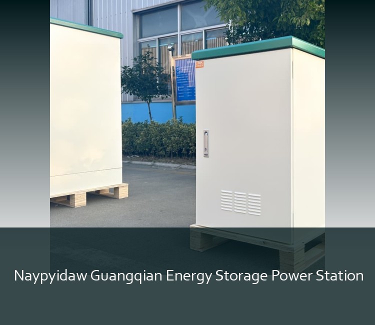 Naypyidaw Guangqian Energy Storage Power Station