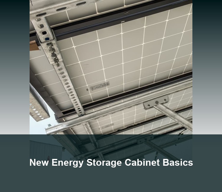 New Energy Storage Cabinet Basics