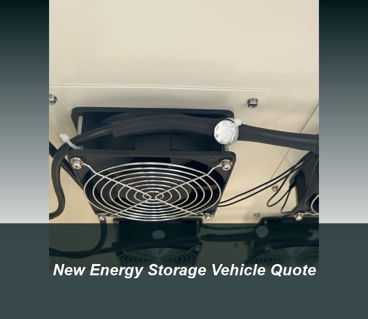 New Energy Storage Vehicle Quote