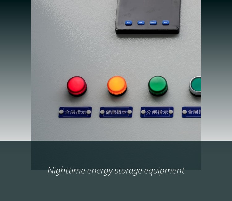 Nighttime energy storage equipment