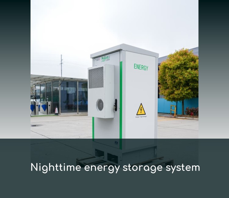 Nighttime energy storage system