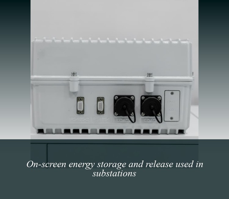 On-screen energy storage and release used in substations