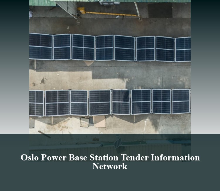 Oslo Power Base Station Tender Information Network